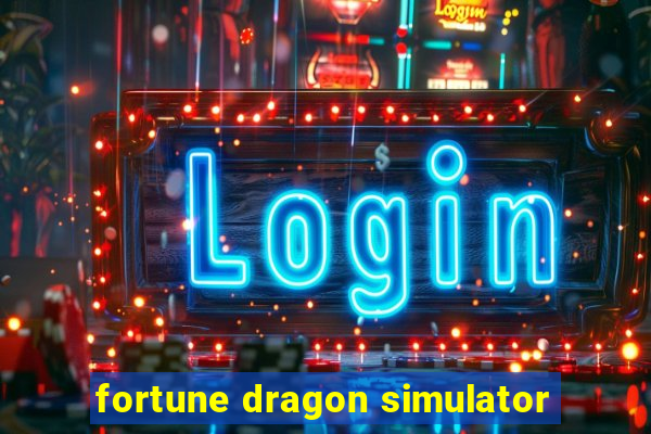 fortune dragon simulator